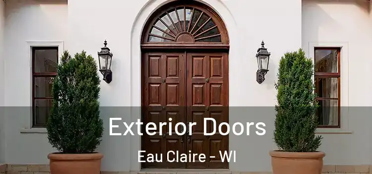 Exterior Doors Eau Claire - WI