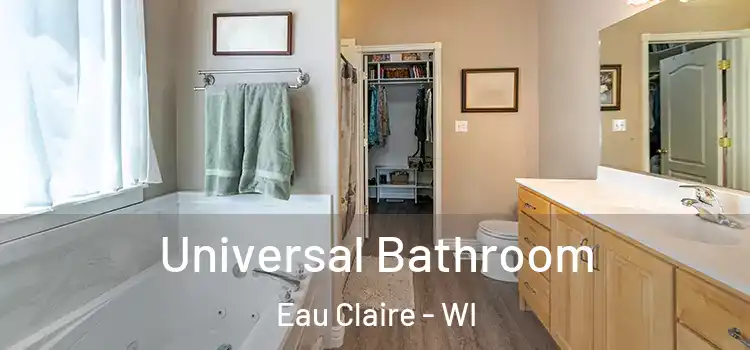 Universal Bathroom Eau Claire - WI